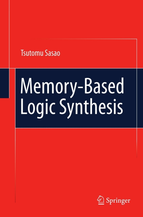 Cover image for book Memory-Based Logic Synthesis
