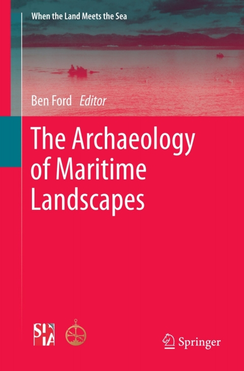 Cover image for book The Archaeology of Maritime Landscapes