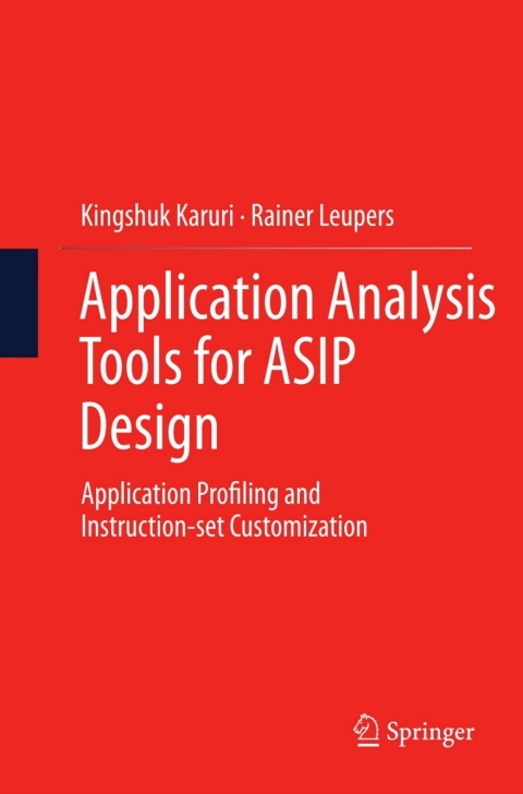 Cover image for book Application Analysis Tools for ASIP Design