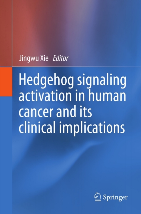 Cover image for book Hedgehog signaling activation in human cancer and its clinical implications