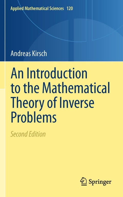 Cover image for book An Introduction to the Mathematical Theory of Inverse Problems