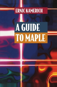 Cover image: A Guide to Maple 9780387941165