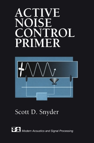 Active Noise Control Primer