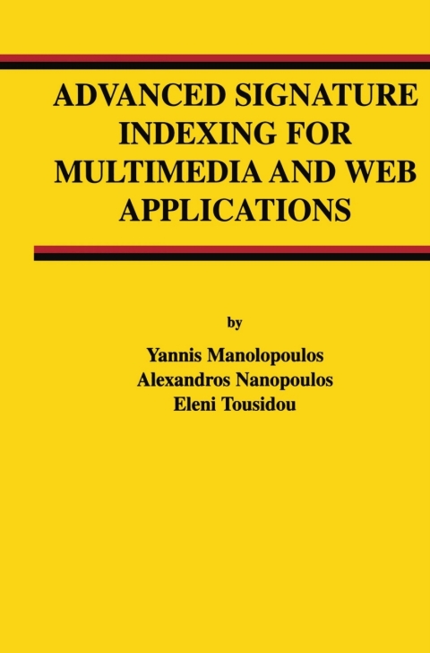 Cover image for book Advanced Signature Indexing for Multimedia and Web Applications