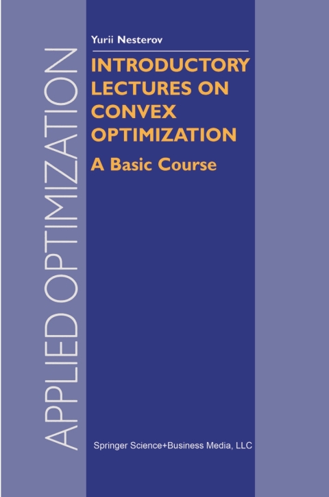 Cover image for book Introductory Lectures on Convex Optimization