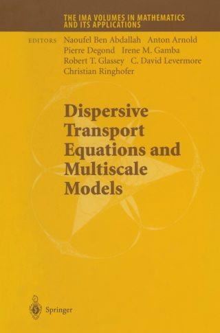 Dispersive Transport Equations and Multiscale Models