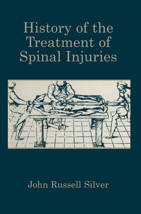 Cover image for book History of the Treatment of Spinal Injuries