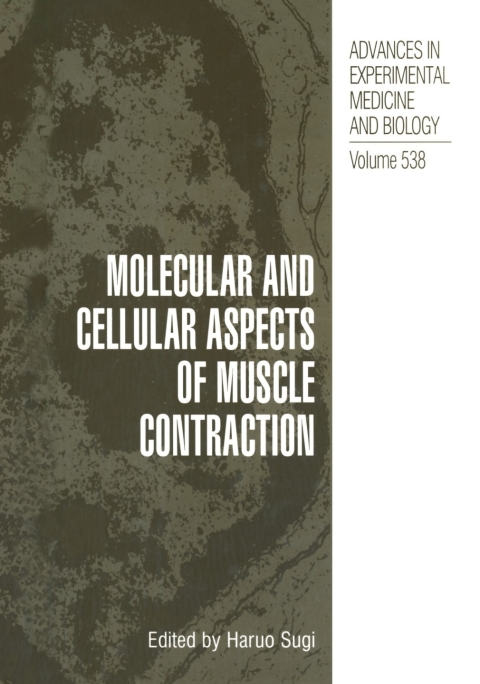 Cover image for book Molecular and Cellular Aspects of Muscle Contraction