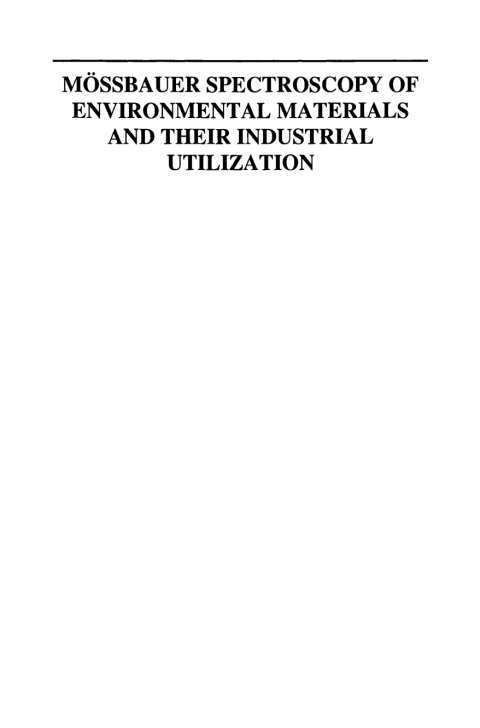 Cover image for book Mössbauer Spectroscopy of Environmental Materials and Their Industrial Utilization