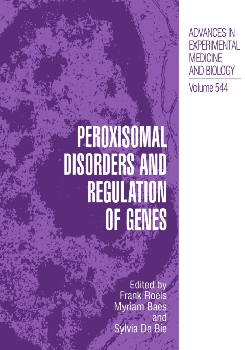 Peroxisomal Disorders and Regulation of Genes 
