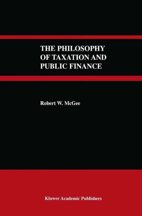 Cover image for book The Philosophy of Taxation and Public Finance
