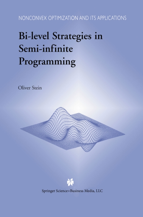 Cover image for book Bi-Level Strategies in Semi-Infinite Programming