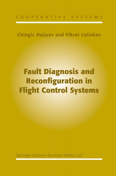 Cover image for book Fault Diagnosis and Reconfiguration in Flight Control Systems