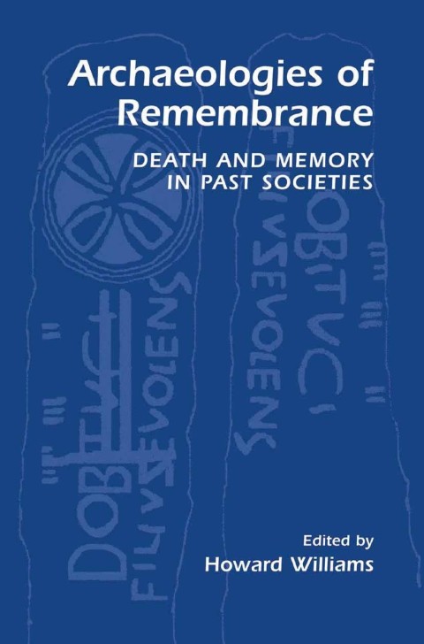 Cover image for book Archaeologies of Remembrance