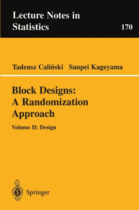 Cover image for book Block Designs: A Randomization Approach