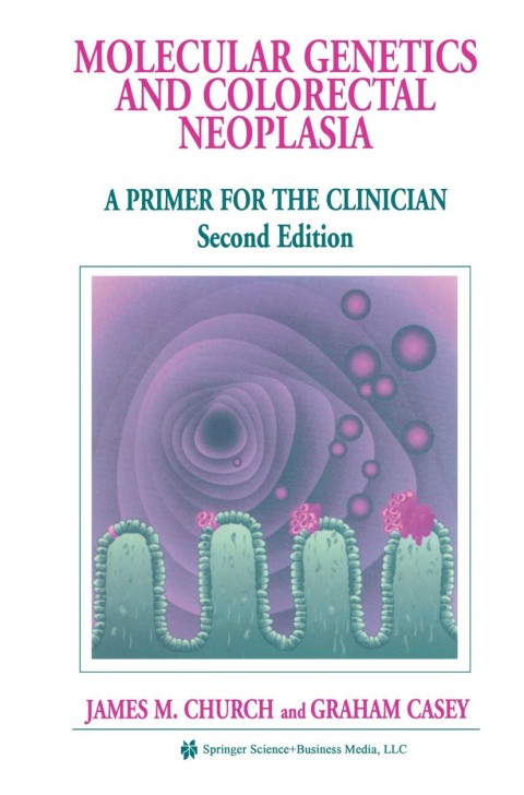 Molecular Genetics of Colorectal Neoplasia 