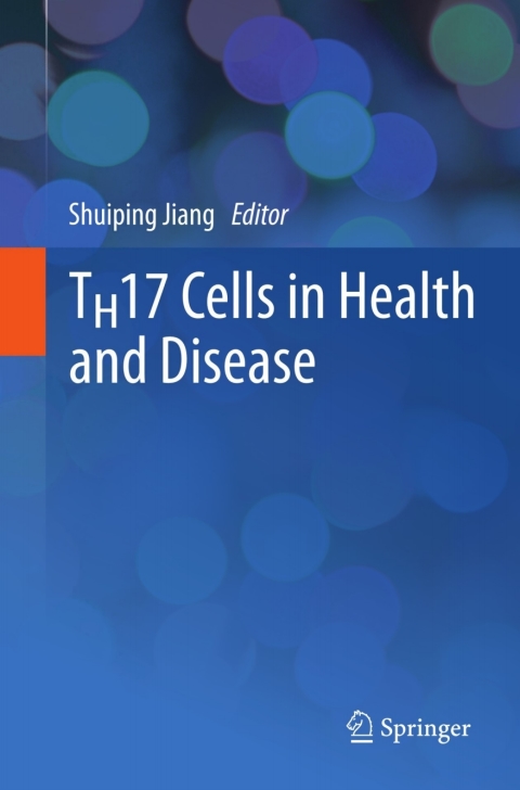 Cover image for book TH17 Cells in Health and Disease