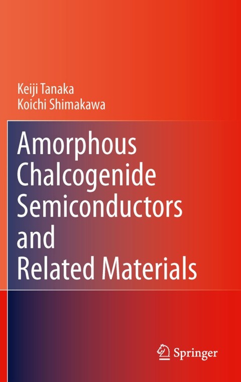Cover image for book Amorphous Chalcogenide Semiconductors and Related Materials