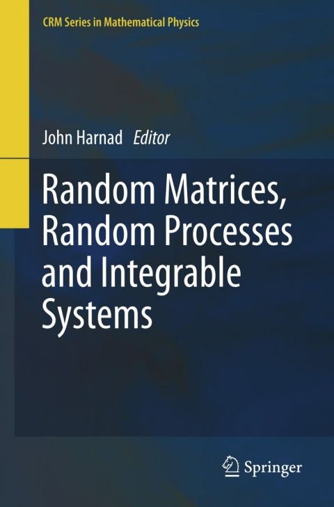 Cover image for book Random Matrices, Random Processes and Integrable Systems