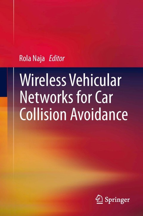 Cover image for book Wireless Vehicular Networks for Car Collision Avoidance