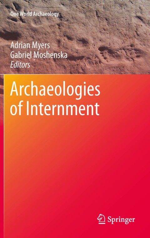 Cover image for book Archaeologies of Internment