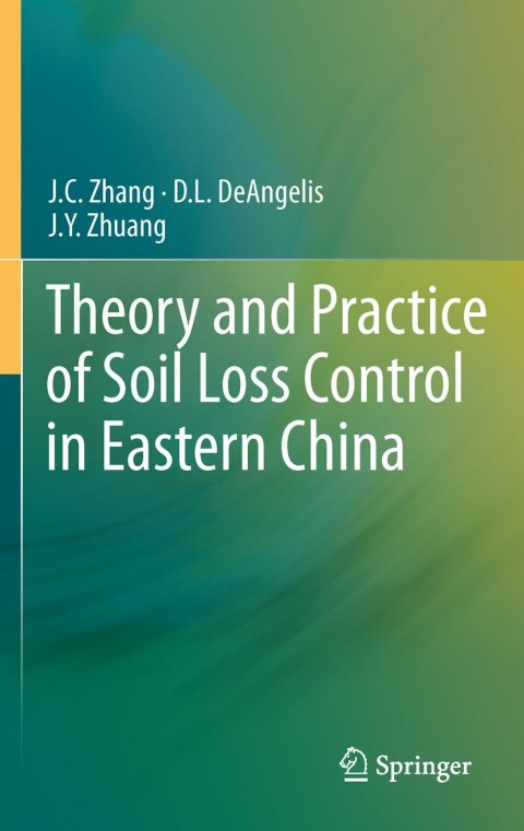 Cover image for book Theory and Practice of Soil Loss Control in Eastern China
