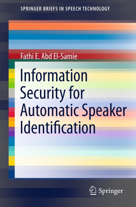 Cover image for book Information Security for Automatic Speaker Identification