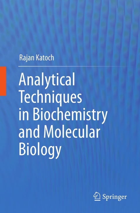 Cover image for book Analytical Techniques in Biochemistry and Molecular Biology
