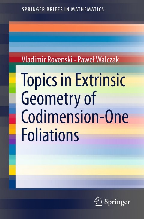 Cover image for book Topics in Extrinsic Geometry of Codimension-One Foliations