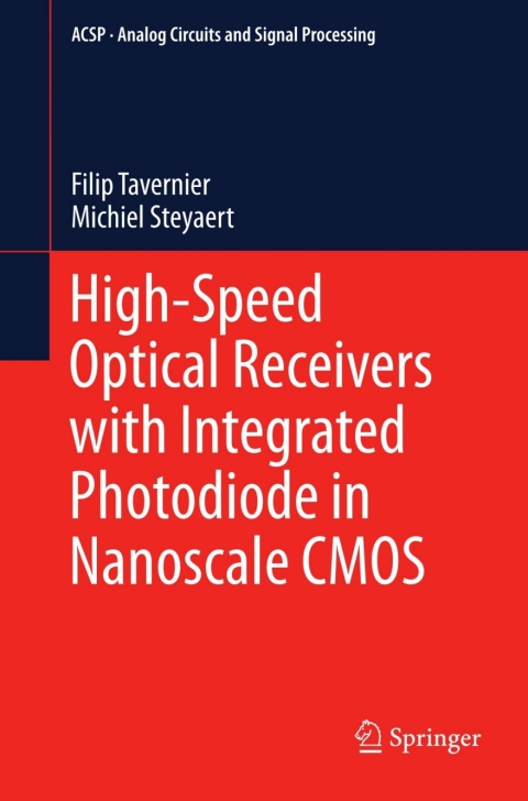 High-Speed Optical Receivers with Integrated Photodiode in Nanoscale CMOS 