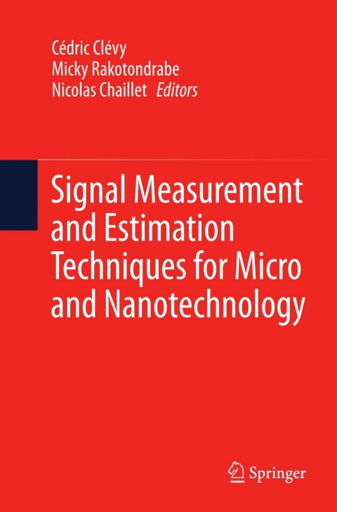 Cover image for book Signal Measurement and Estimation Techniques for Micro and Nanotechnology
