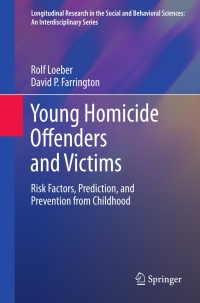 Cover image: Young Homicide Offenders and Victims 9781441999481