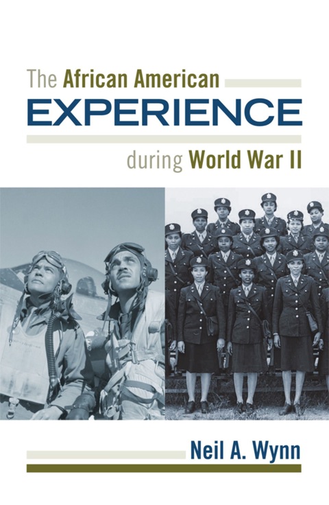 African American Experience during World War II 