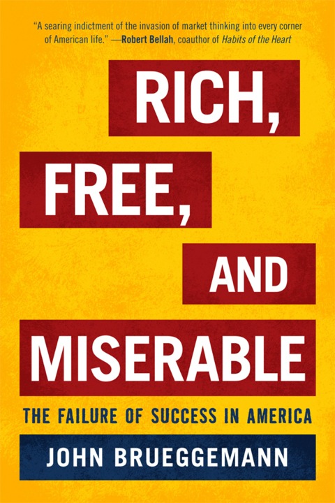 Cover image for book Rich, Free, and Miserable