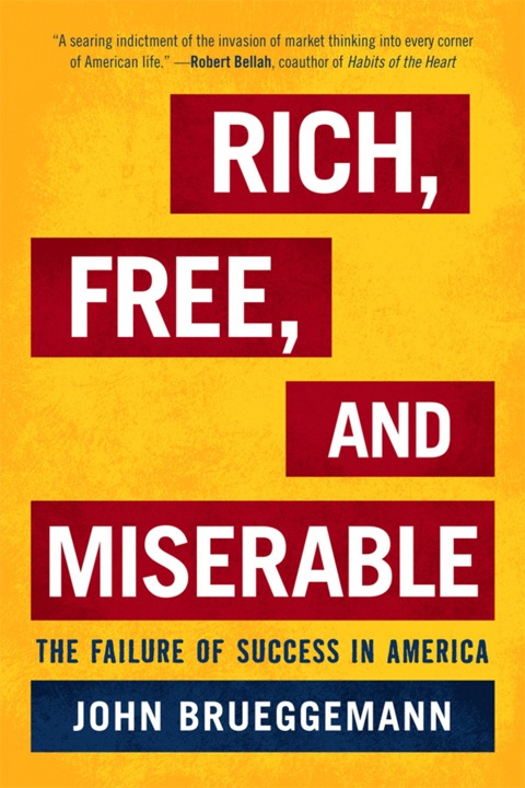Cover image for book Rich, Free, and Miserable