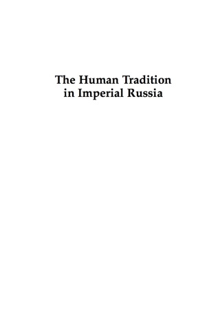The Human Tradition in Imperial Russia