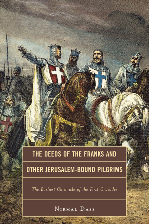 Cover image for book The Deeds of the Franks and Other Jerusalem-Bound Pilgrims