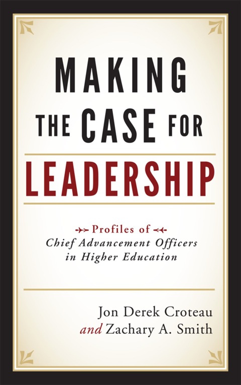 Making the Case for Leadership 