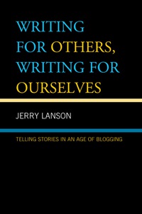 Cover image: Writing for Others, Writing for Ourselves 9780742555341