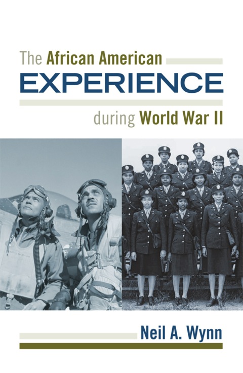 Cover image for book The African American Experience during World War II