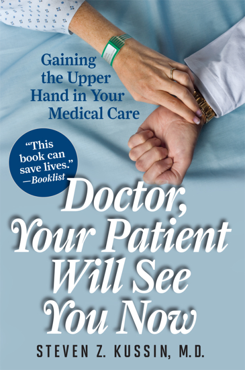Cover image for book Doctor, Your Patient Will See You Now