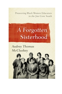 Cover image: A Forgotten Sisterhood 9781442211384