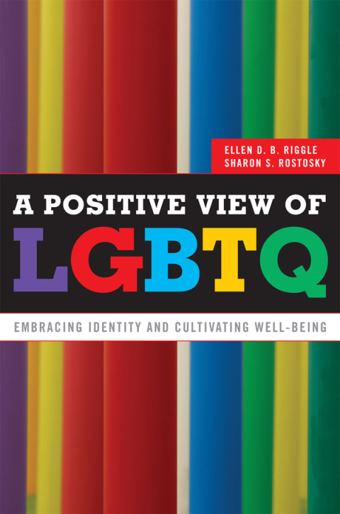 Cover image for book A Positive View of LGBTQ