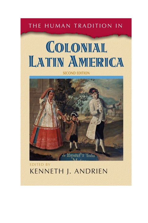 Cover image for book The Human Tradition in Colonial Latin America
