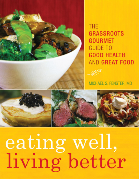 Cover image for book Eating Well, Living Better