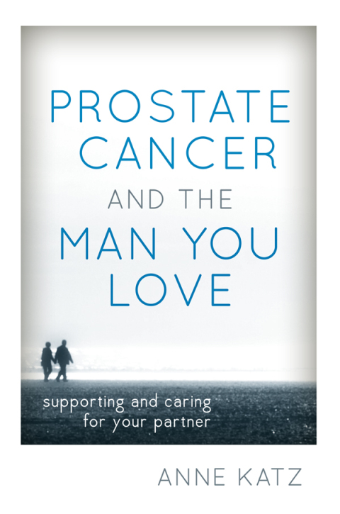 Cover image for book Prostate Cancer and the Man You Love