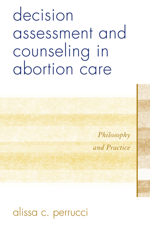 Cover image for book Decision Assessment and Counseling in Abortion Care