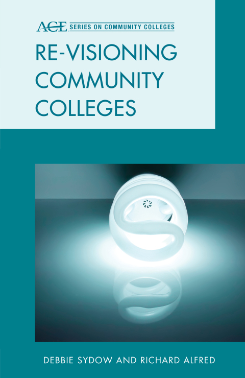 Cover image for book Re-visioning Community Colleges
