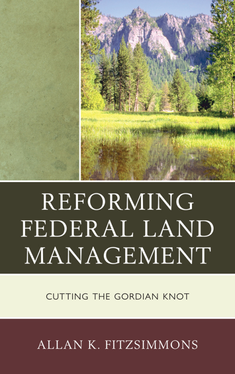 Cover image for book Reforming Federal Land Management