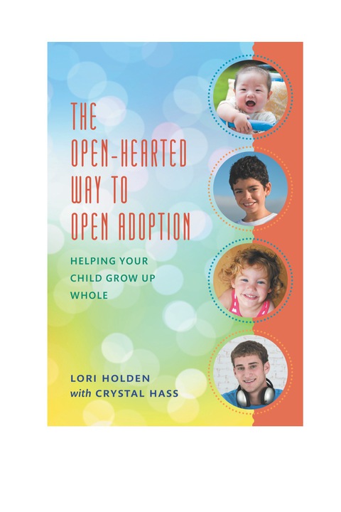 Cover image for book The Open-Hearted Way to Open Adoption